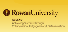 Rowan University Ascend- Achieving Success through Collaboration, ENgagement & Determination