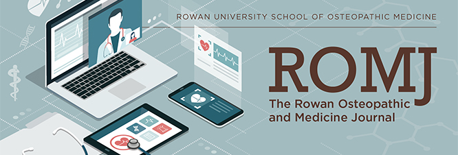 Rowan Osteopathic and Medicine Journal (ROMJ)