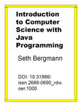 Introduction to Computer Science with Java Programming by Seth D. Bergmann