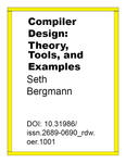 Compiler Design: Theory, Tools, and Examples