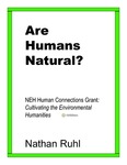 Are humans natural? Exploring relational values in the human-nature relationship in an evolutionary context by Nathan Ruhl