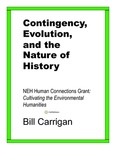 Contingency, Evolution, and the Nature of History by William Carrigan