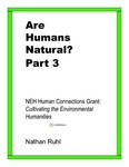 Are Humans Natural? Part 3: Nature Relatedness and the American Dream by Nathan Ruhl and Taylor Dobson